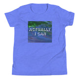 Actually I Can Youth Short Sleeve T-Shirt