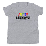 Autism is my Superpower Youth Short Sleeve T-Shirt