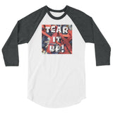 Tear it Up 3/4 sleeve raglan shirt