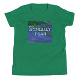 Actually I Can Youth Short Sleeve T-Shirt