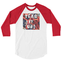 Tear it Up 3/4 sleeve raglan shirt
