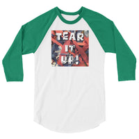 Tear it Up 3/4 sleeve raglan shirt