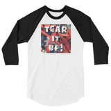 Tear it Up 3/4 sleeve raglan shirt