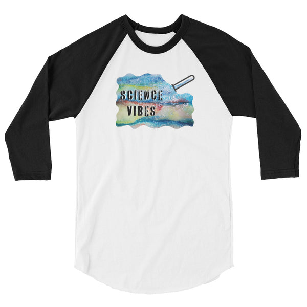 Science Vibes 3/4 sleeve raglan shirt