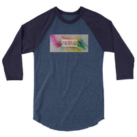 Proud 3/4 sleeve raglan shirt