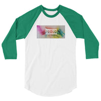 Proud 3/4 sleeve raglan shirt