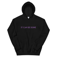 It can be done Unisex Hoodie