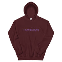 It can be done Unisex Hoodie