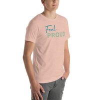 Feel PROUD Unisex t-shirt