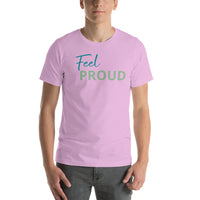 Feel PROUD Unisex t-shirt