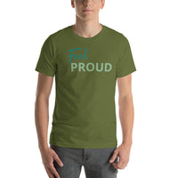 Feel PROUD Unisex t-shirt