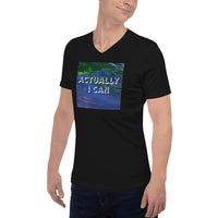 Actually I Can Unisex Short Sleeve V-Neck T-Shirt