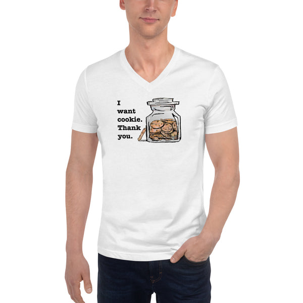 I want cookie Unisex Short Sleeve V-Neck T-Shirt