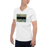 Just say yes Unisex Short Sleeve V-Neck T-Shirt