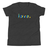 love. Youth Short Sleeve T-Shirt