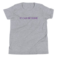 It can be done Youth Short Sleeve T-Shirt