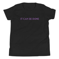 It can be done Youth Short Sleeve T-Shirt