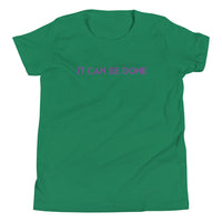 It can be done Youth Short Sleeve T-Shirt