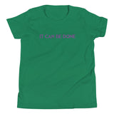 It can be done Youth Short Sleeve T-Shirt