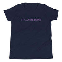 It can be done Youth Short Sleeve T-Shirt