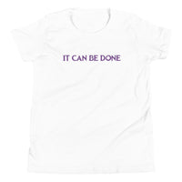 It can be done Youth Short Sleeve T-Shirt